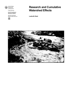 Research and Cumulative Watershed Effects Leslie M. Reid United States