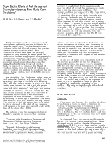 Slope Stabil ity Effects of Fuel Management Strategies- -Inferences From Monte Carlo