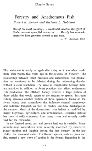 Forestry and Anadromous Fish Robert R. Ziemer and Richard L. Hubbard Chapter