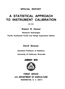 A STATISTICAL APPROACH TO INSTRUMENT CALIBRATION SPECIAL REPORT Robert R. Ziemer