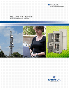 NetXtend Cell Site Series Integrated Enclosure Solution Outside Plant for