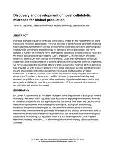 Discovery and development of novel cellulolytic microbes for biofuel production ABSTRACT