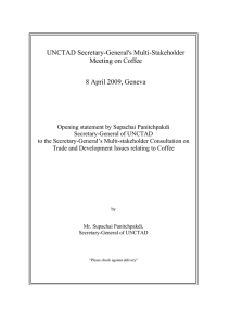 UNCTAD Secretary-General's Multi-Stakeholder Meeting on Coffee 8 April 2009, Geneva