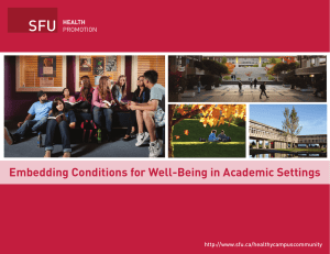 SFU Embedding Conditions for Well-Being in Academic Settings HEALTH PROMOTION