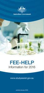 FEE-HELP Information for 2016 www.studyassist.gov.au printed January 2016