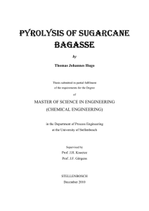PYROLYSIS OF SUGARCANE BAGASSE
