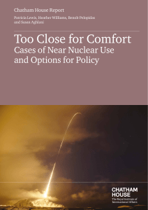 Too Close for Comfort Cases of Near Nuclear Use Chatham House Report