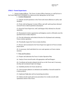1.   Forest Aviation Officers.  The Forest Aviation... the Forest Supervisor in all phases of aviation activities taking... 5704.5 - Forest Supervisors