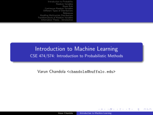 Introduction to Probability Random Variables Bayes Rule Continuous Random Variables