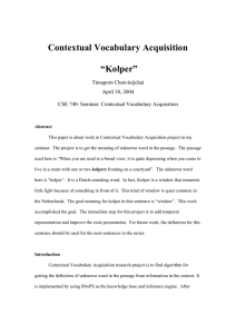 Contextual Vocabulary Acquisition “Kolper” Timaporn Chotvinijchai April 30, 2004