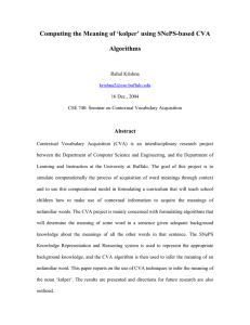 Computing the Meaning of ‘kolper’ using SNePS-based CVA Algorithms Abstract