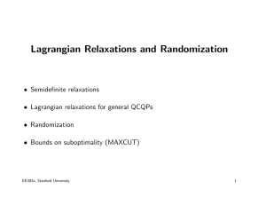 Lagrangian Relaxations and Randomization