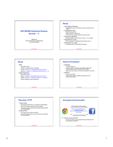 Recap CSE 486/586 Distributed Systems Security --- 2 •  Three types of functions