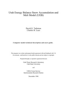 Utah Energy Balance Snow Accumulation and Melt Model (UEB) David G. Tarboton