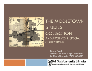 THE MIDDLETOWN STUDIES COLLECTION AND ARCHIVES &amp; SPECIAL