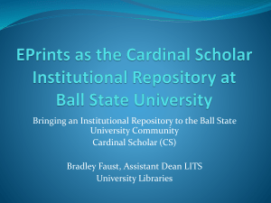 Bringing an Institutional Repository to the Ball State University Community