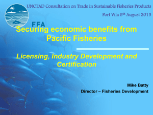 Securing economic benefits from Pacific Fisheries Licensing, Industry Development and