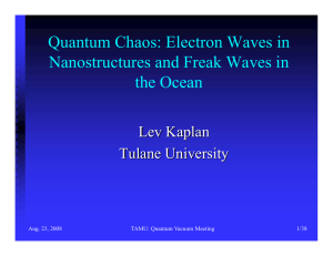 Quantum Chaos: Electron Waves in Nanostructures and Freak Waves in the Ocean