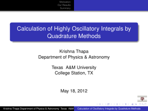 Calculation of Highly Oscillatory Integrals by Quadrature Methods