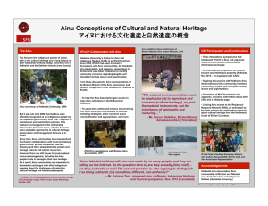 Ainu Conceptions of Cultural and Natural Heritage  アイヌにおける文化遺産と自然遺産の概念 The Ainu