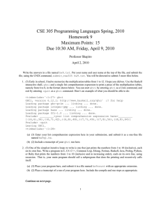 CSE 305 Programming Languages Spring, 2010 Homework 9 Maximum Points: 15