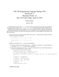 CSE 305 Programming Languages Spring, 2010 Homework 11 Maximum Points: 16