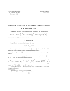 65, 3 (2013), 394–402 September 2013 UNIVALENCE CONDITIONS OF GENERAL INTEGRAL OPERATOR