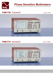 Phase Sensitive Multimeters PSM1700 PSM1735 A new generation of versatile measurement instruments