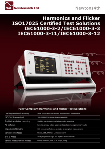 Harmonics and Flicker ISO17025 Certified Test Solutions IEC61000-3-2/IEC61000-3-3 IEC61000-3-11/IEC61000-3-12