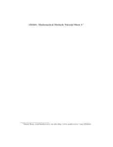 1MA01: Mathematical Methods Tutorial Sheet 3 Sin´ 1