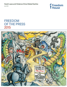 FREEDOM OF THE PRESS 2015 Harsh Laws and Violence Drive Global Decline