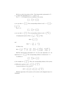 − 9.1 Let us solve the system at first. The characteristic... λ − 2, hence the eigenvalues are λ = −1...