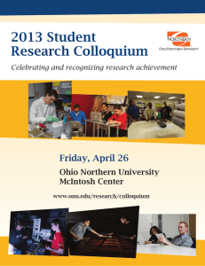 2013 Student Research Colloquium Friday, April 26 Ohio Northern University