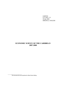 ECONOMIC SURVEY OF THE CARIBBEAN 2007-2008 LIMITED LC/CAR/L.173