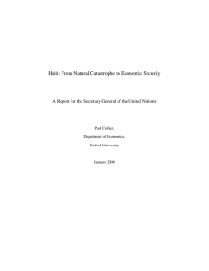 Haiti: From Natural Catastrophe to Economic Security Paul Collier,