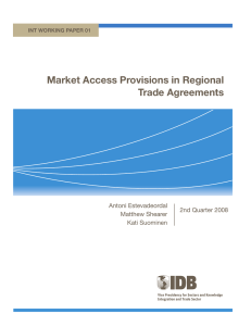 Market Access Provisions in Regional Trade Agreements Antoni Estevadeordal 2nd Quarter 2008