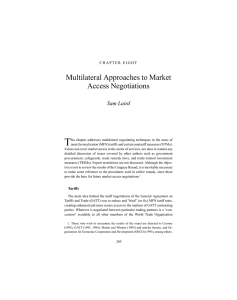 T Multilateral Approaches to Market Access Negotiations Sam Laird