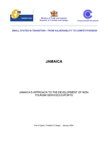 JAMAICA JAMAICA’S APPROACH TO THE DEVELOPMENT OF NON- TOURISM SERVICES EXPORTS