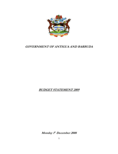 GOVERNMENT OF ANTIGUA AND BARBUDA  BUDGET STATEMENT 2009 Monday 1