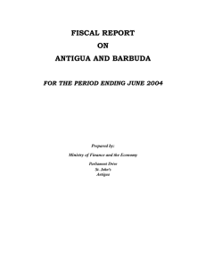FISCAL REPORT ON ANTIGUA AND BARBUDA