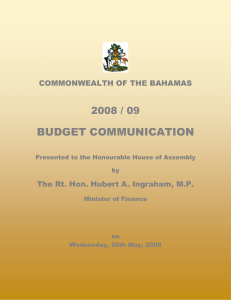 BUDGET COMMUNICATION 2008 / 09 COMMONWEALTH OF THE BAHAMAS