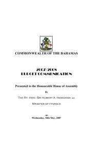 2007/2008 BUDGET COMMUNICATION COMMONWEALTH OF THE BAHAMAS