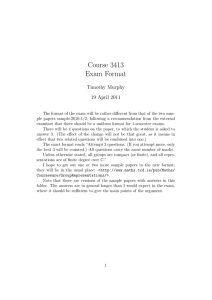Course 3413 Exam Format Timothy Murphy 19 April 2011