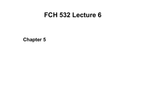 FCH 532 Lecture 6 Chapter 5