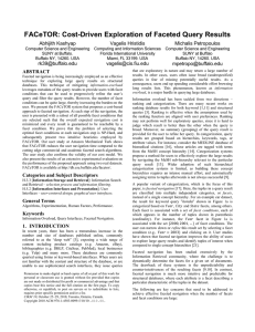 FACeTOR: Cost-Driven Exploration of Faceted Query Results Abhijith Kashyap Vagelis Hristidis Michalis Petropoulos