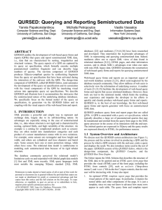 QURSED: Querying and Reporting Semistructured Data Yannis Papakonstantinou Michalis Petropoulos Vasilis Vassalos