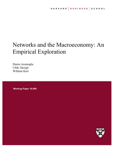 Networks and the Macroeconomy: An Empirical Exploration Daron Acemoglu Ufuk Akcigit