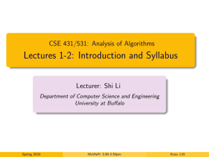 Lectures 1-2: Introduction and Syllabus CSE 431/531: Analysis of Algorithms