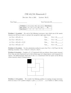 CSE 431/531 Homework 2 Due date: Mar 4, 2016 Lecturer: Shi Li
