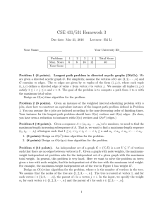 CSE 431/531 Homework 3 Due date: Mar 21, 2016 Lecturer: Shi Li